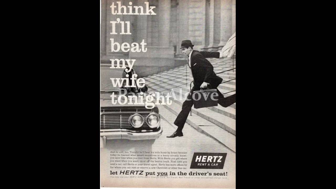 Hertz’s “Cars Beat Your Wife” Ad