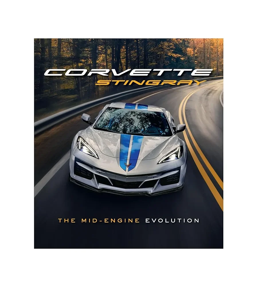 Corvette Stingray The Mid Engine Revolution