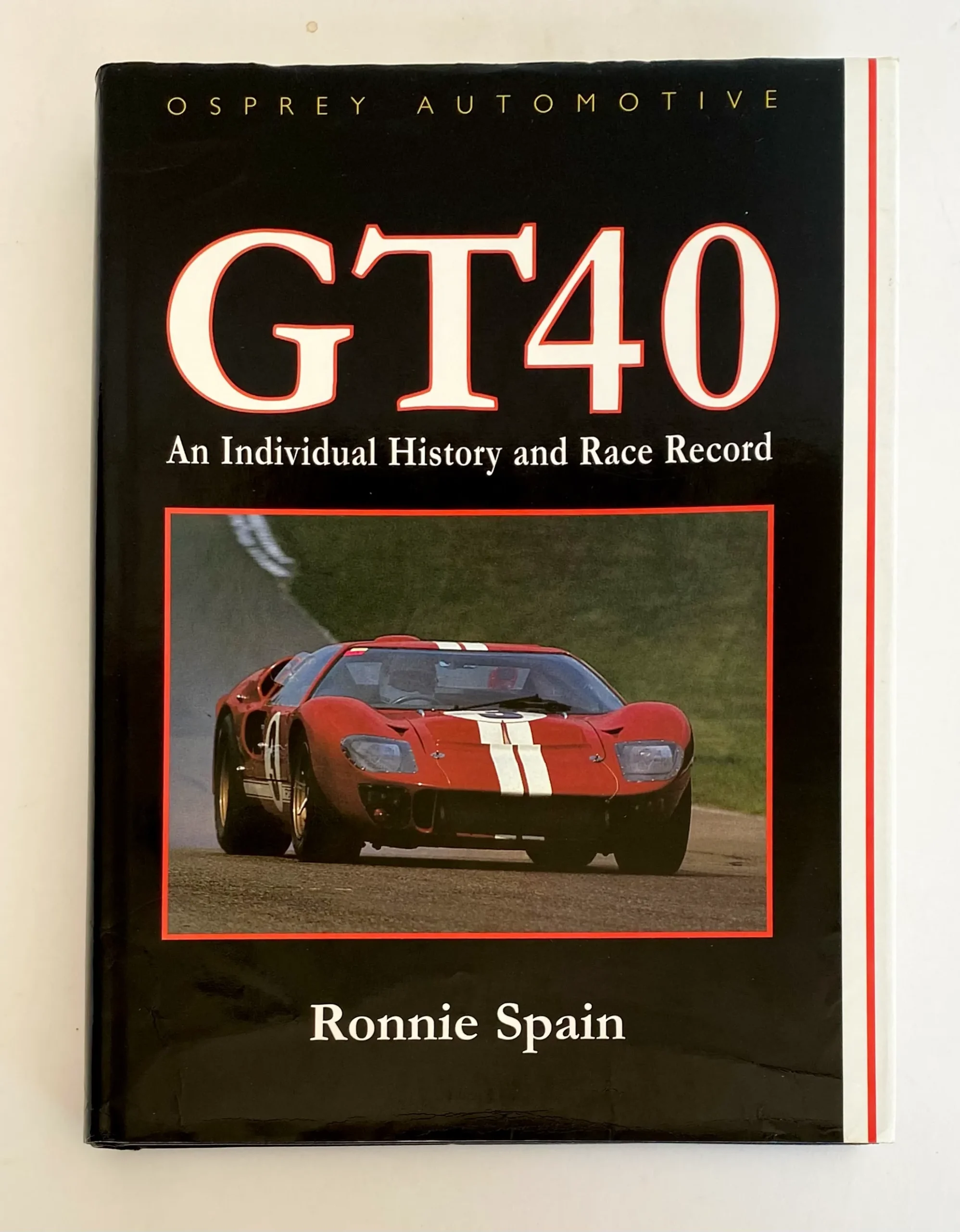 The Ford GT40 by Ronnie Spain