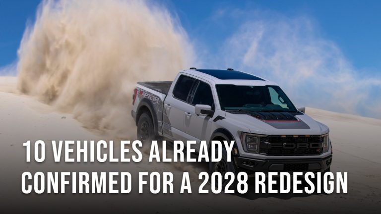 10 Vehicles Already Confirmed for a 2028 Redesign