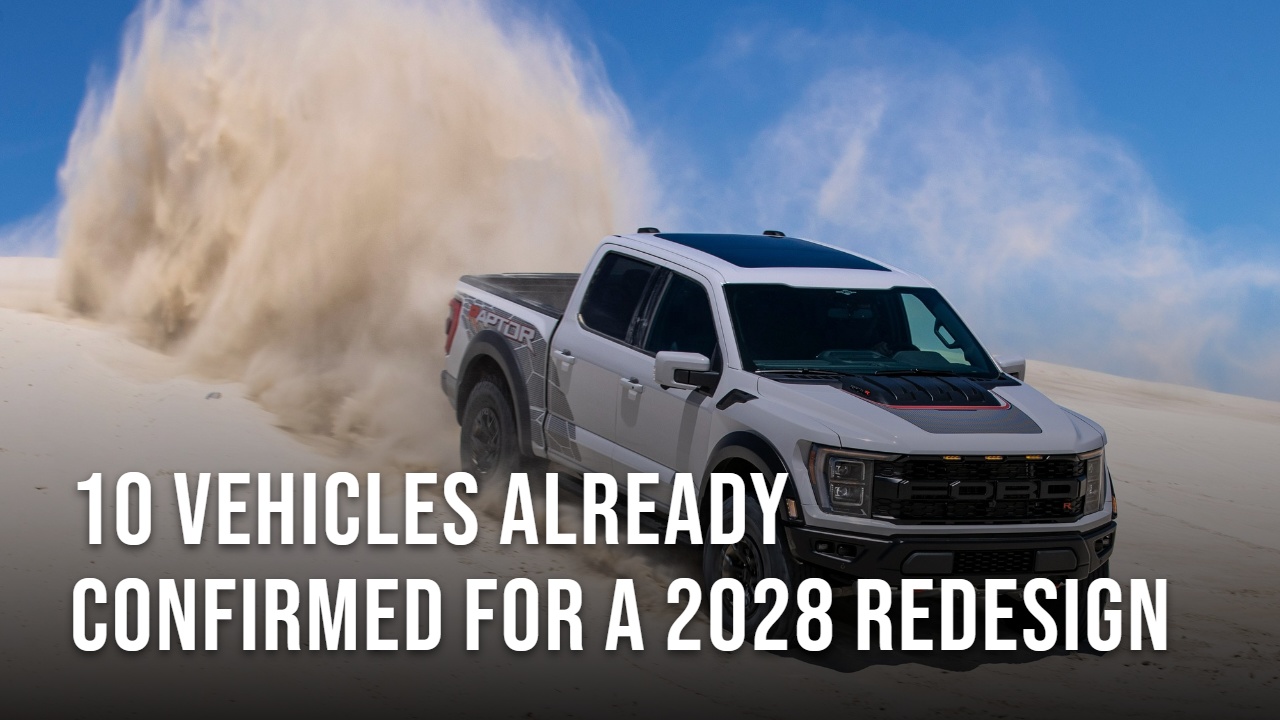 10 Vehicles Already Confirmed for a 2028 Redesign