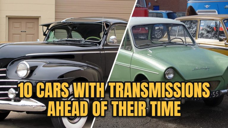 10 cars with transmissions ahead of their time