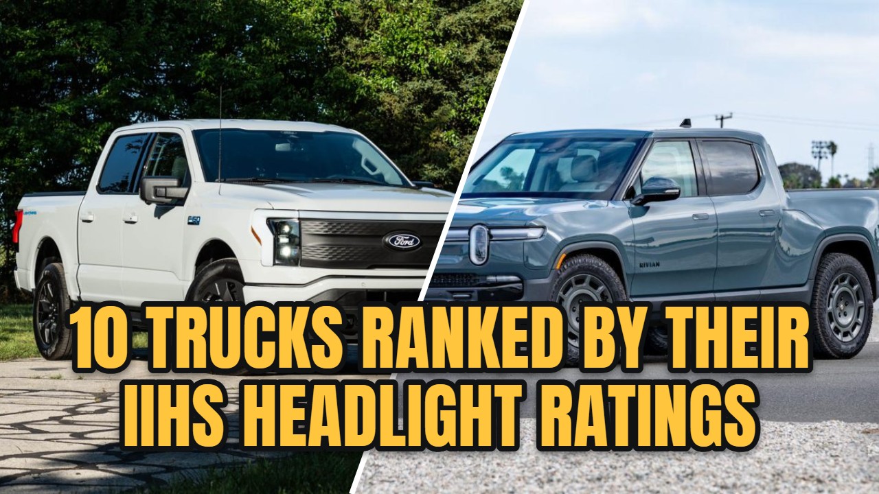 10 trucks ranked by their iihs headlight ratings