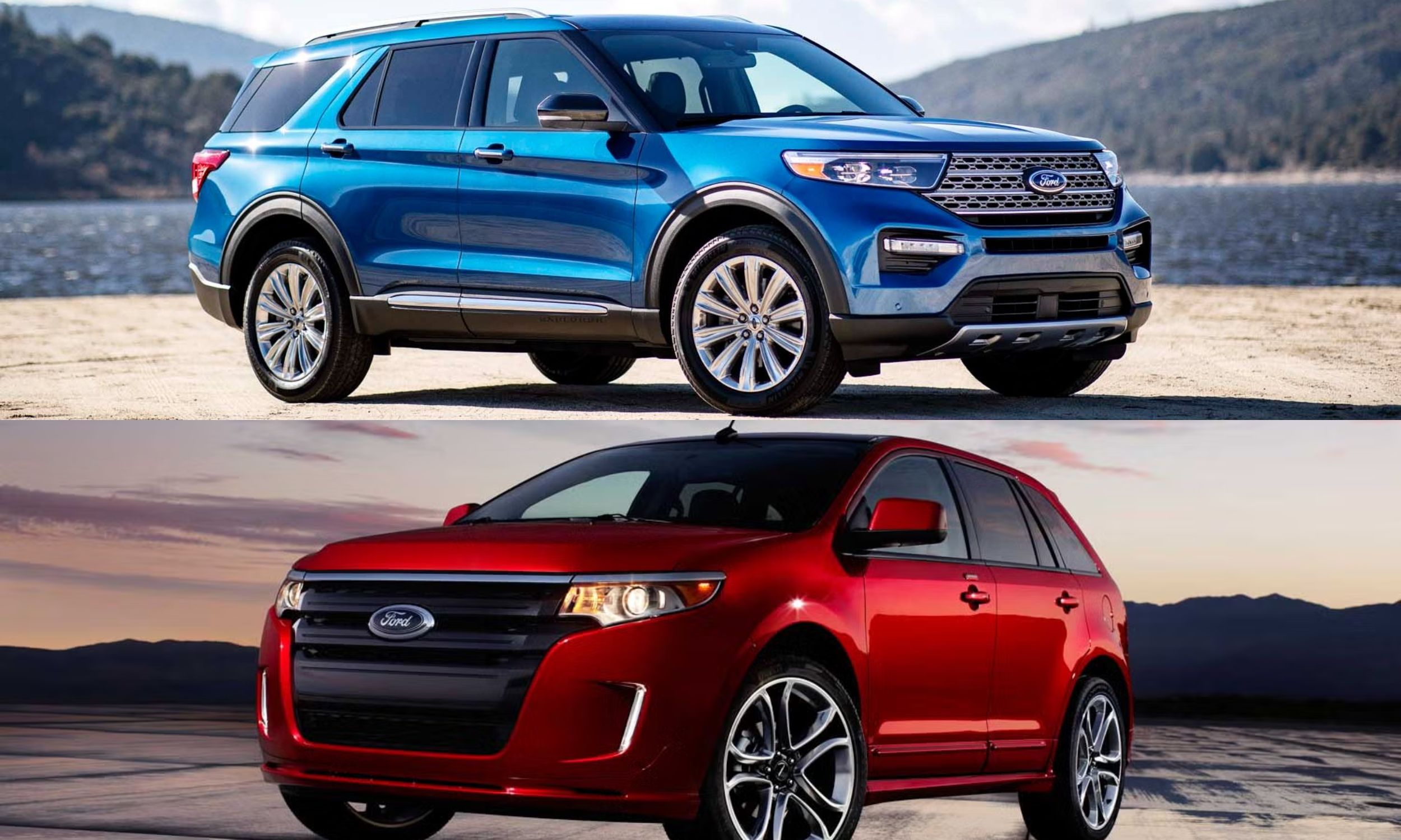 Ford Explorer and Ford Edge