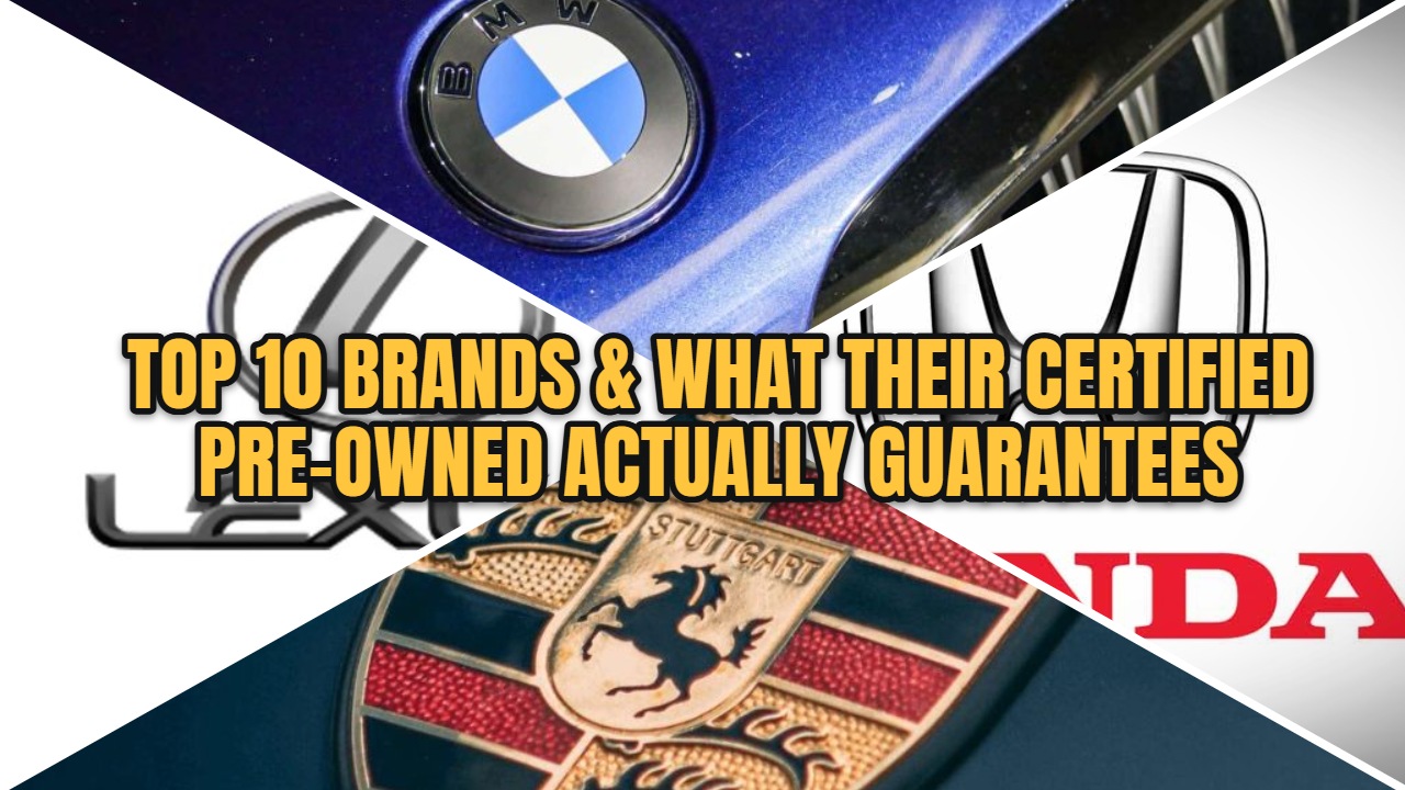 top 10 brands what their certified pre owned actually guarantees