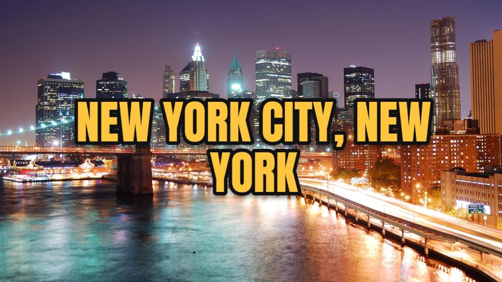 New York City, New York